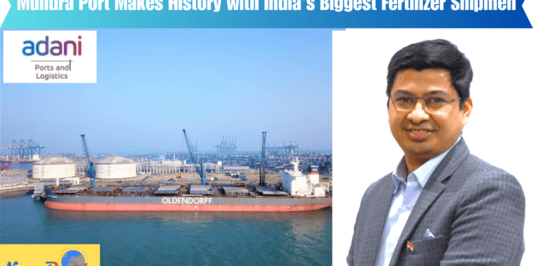 Adani Mundra Port Sets Sail with India's Largest Fertilizer Cargo