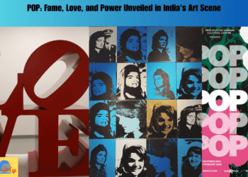 POP: Fame, Love, and Power Unveiled in India's Art Scene