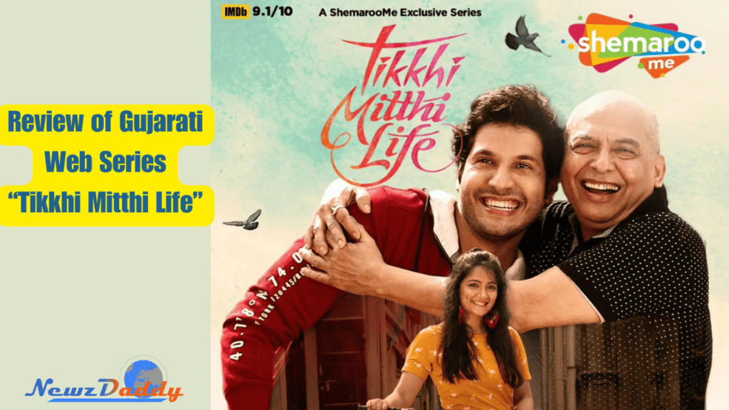 Review of Thikki Mithi Life