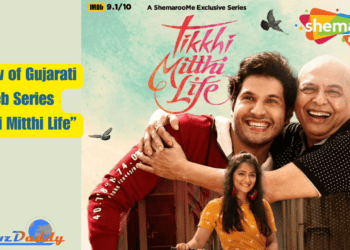 Review of Thikki Mithi Life