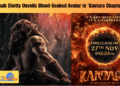 Rishab Shetty Unveils Blood-Soaked Avatar in 'Kantara Chapter 2'
