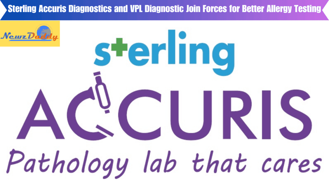 Sterling Accuris Diagnostics and VPL Diagnostic Join Forces for Better Allergy Testing