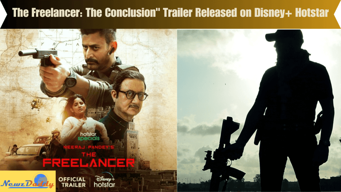 The Freelancer The Conclusion Trailer Released on Disney+ Hotstar