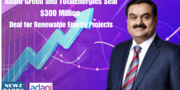 Adani Green and TotalEnergies Seal $300 Million Deal for Renewable Energy Projects