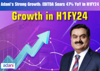 Adani's Strong Growth EBITDA Soars 47% YoY in H1FY24