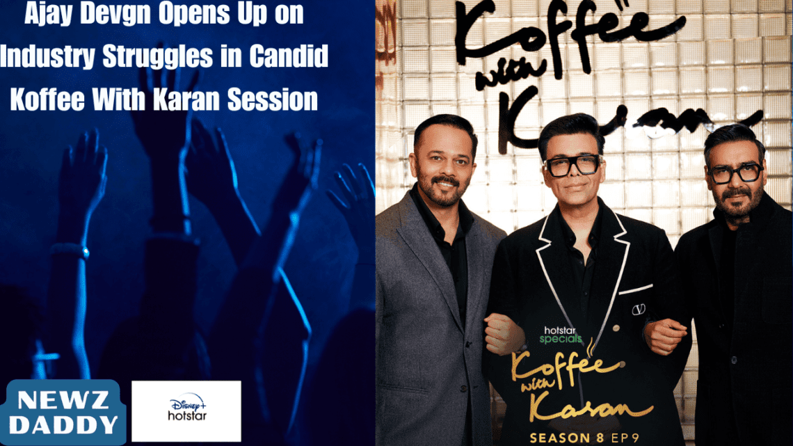 Brewing Truths: Ajay Devgn's Revelations on Bollywood Struggles