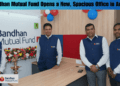 Bandhan Mutual Fund Opens a New, Spacious Office in Anand