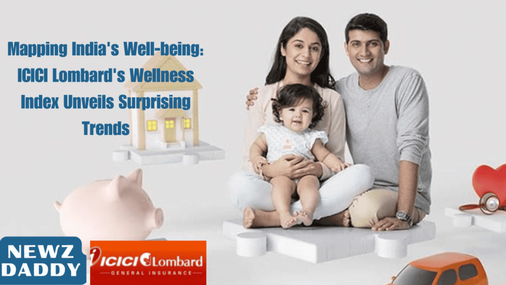 Mapping India's Well-being ICICI Lombard's Wellness Index Unveils Surprising Trends