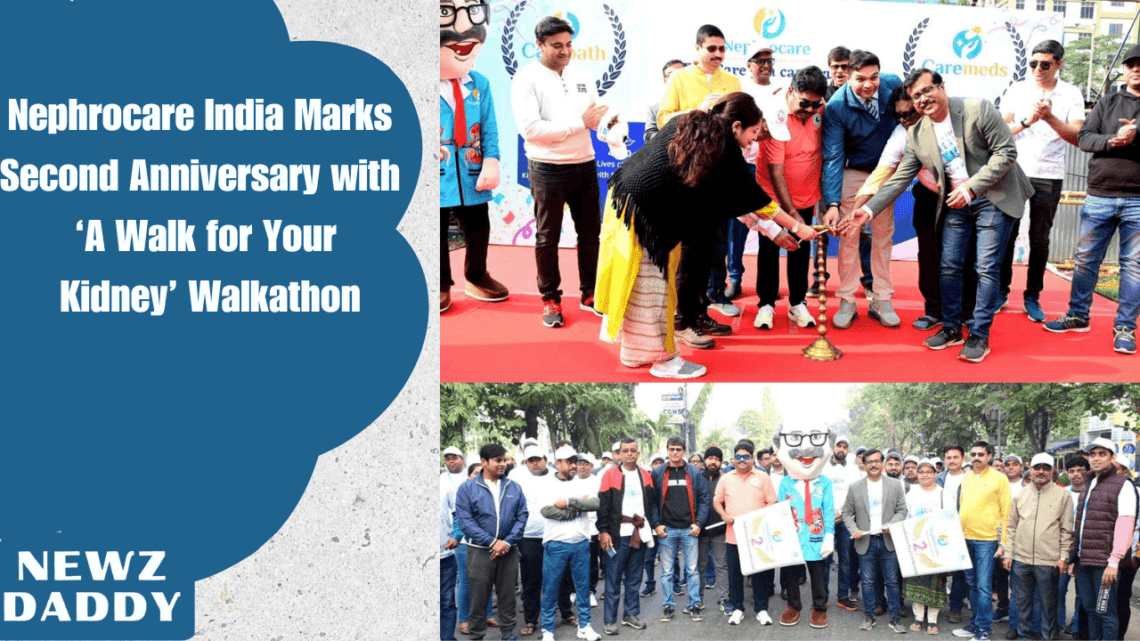 Nephrocare India Marks Second Anniversary with ‘A Walk for Your Kidney’ Walkathon
