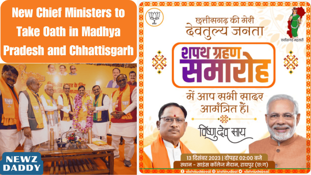 New Chief Ministers to Take Oath in Madhya Pradesh and Chhattisgarh