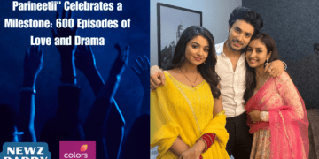 Parineetii" Celebrates a Milestone: 600 Episodes of Love and Drama