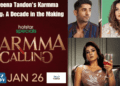 Raveena Tandon's Karmma Calling: A Decade in the Making