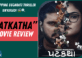 Review of Gujarati Movie Patkatha