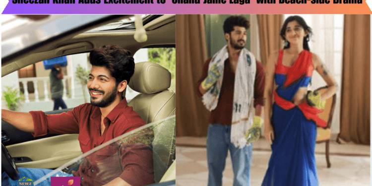 Sheezan Khan Adds Excitement to 'Chand Jalne Laga' with Beach-side Drama