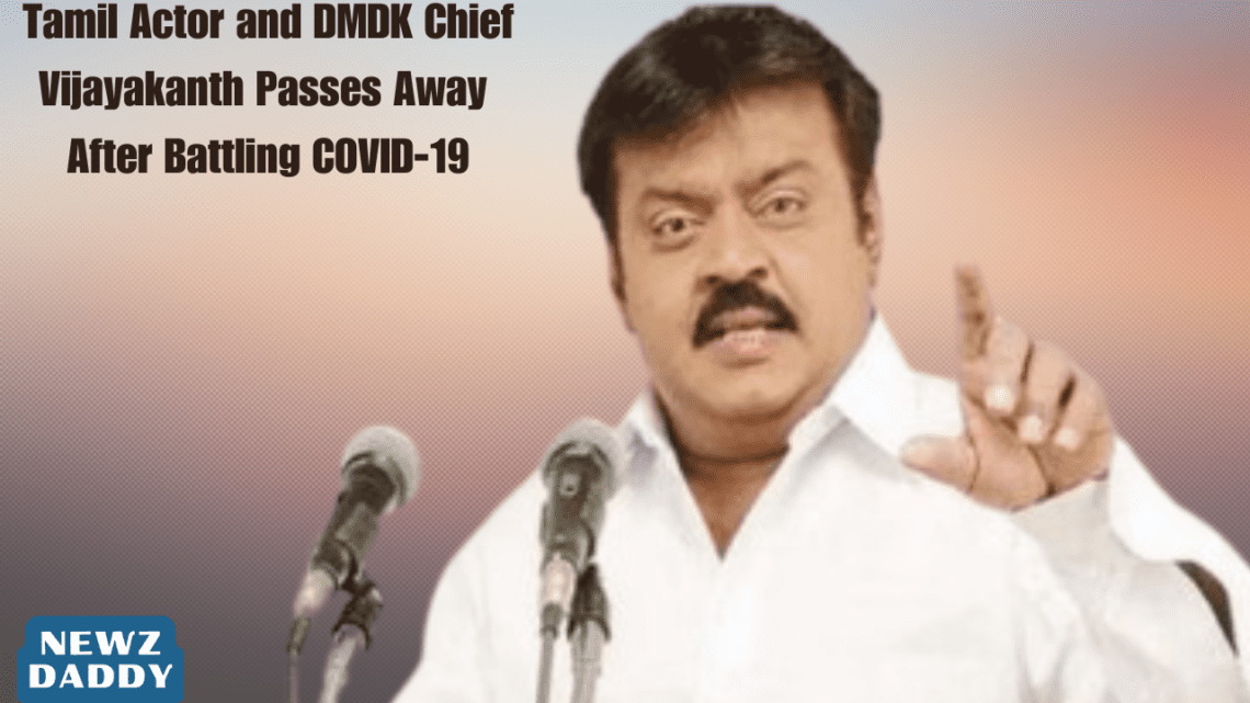 Tamil Actor and DMDK Chief Vijayakanth Passes Away After Battling COVID-19