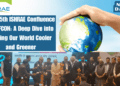 The 15th ISHRAE Confluence & REFCON: A Deep Dive into Making Our World Cooler and Greener