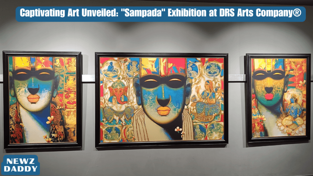 Captivating Art Unveiled: "Sampada" Exhibition at DRS Arts Company®