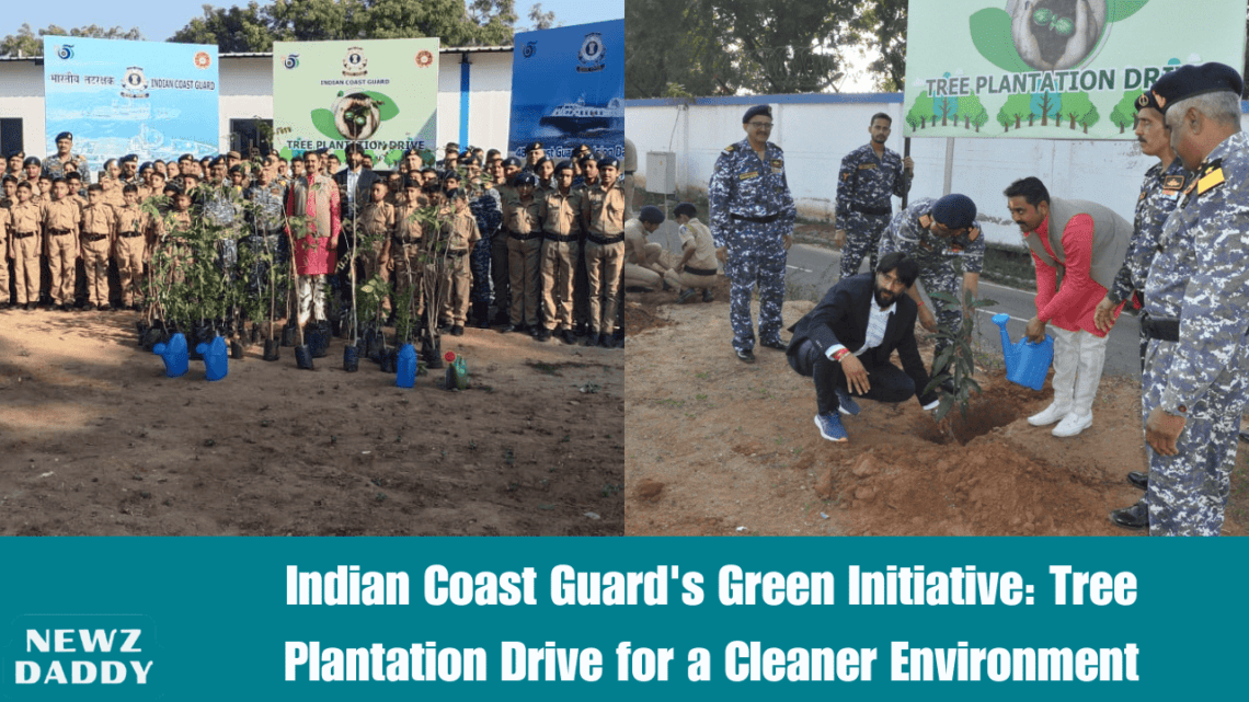 Indian Coast Guard's Green Initiative: Tree Plantation Drive for a Cleaner Environment