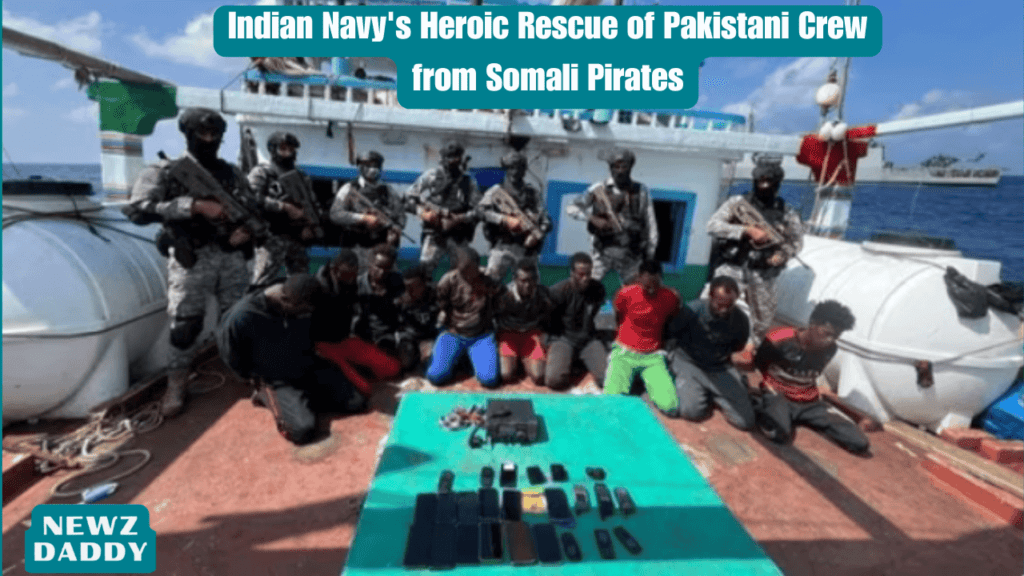 Indian Navy's Heroic Rescue of Pakistani Crew from Somali Pirates