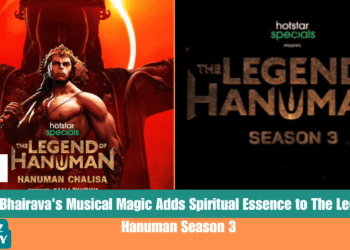 Kaala Bhairava's Musical Magic Adds Spiritual Essence to The Legend of Hanuman Season 3