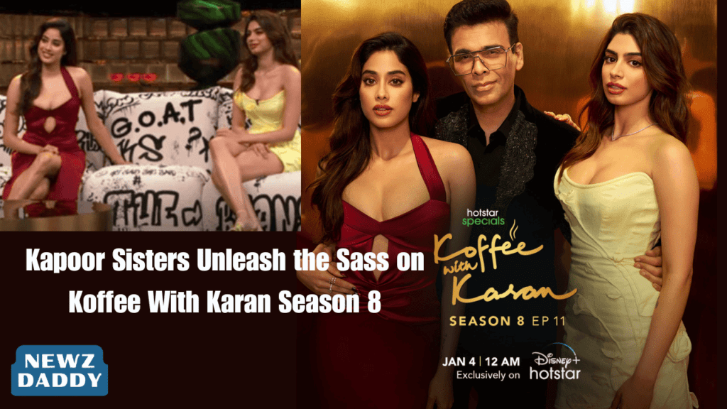 Kapoor Sisters Unleash the Sass on Koffee With Karan Season 8