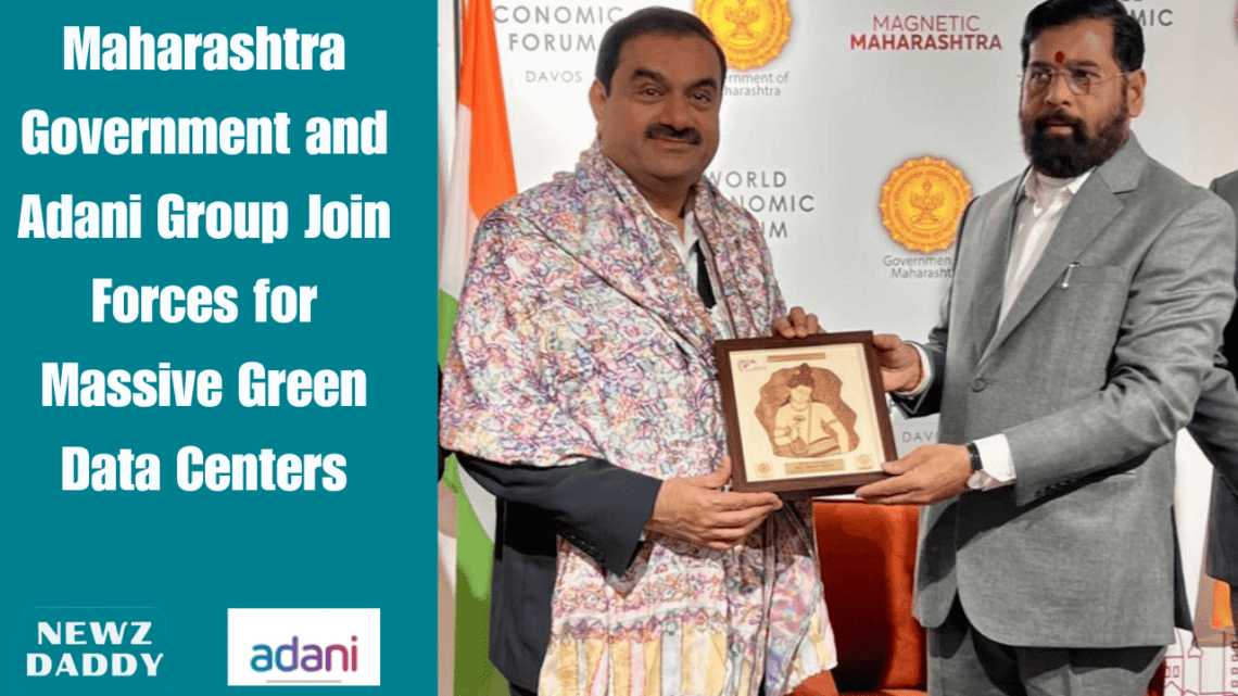 Maharashtra Government and Adani Group Join Forces for Massive Green Data Centers