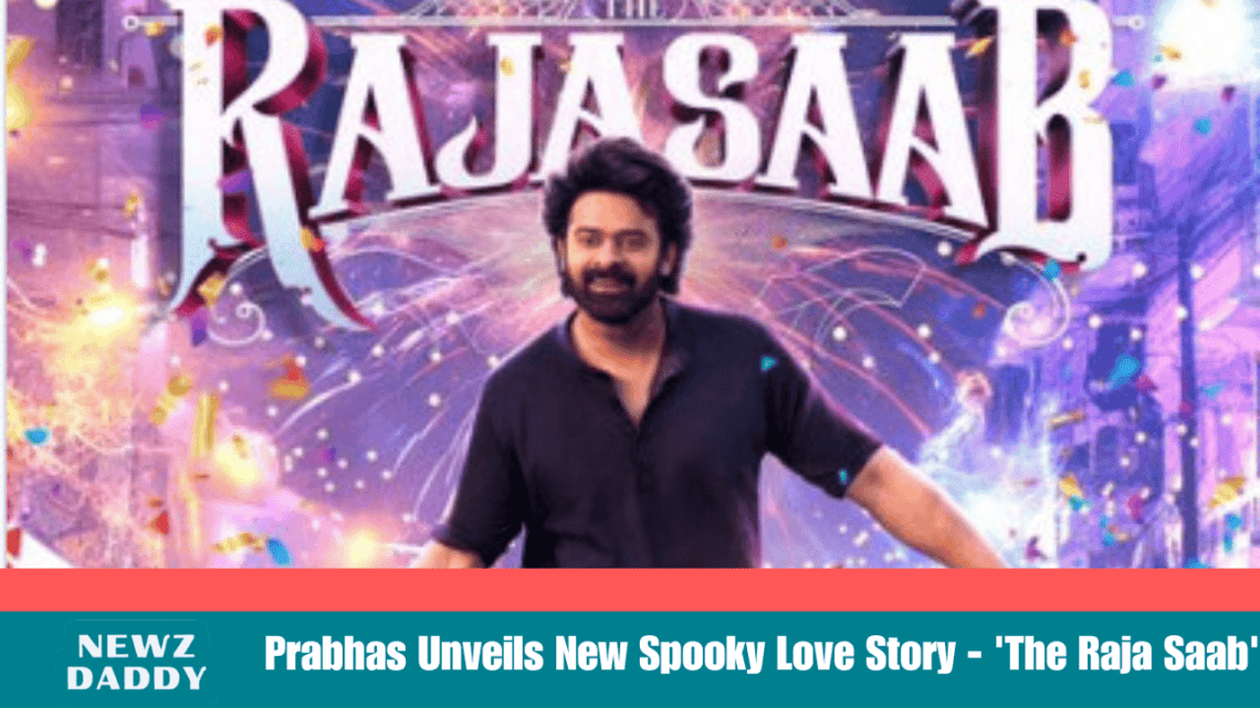 Prabhas Unveils New Spooky Love Story - 'The Raja Saab'