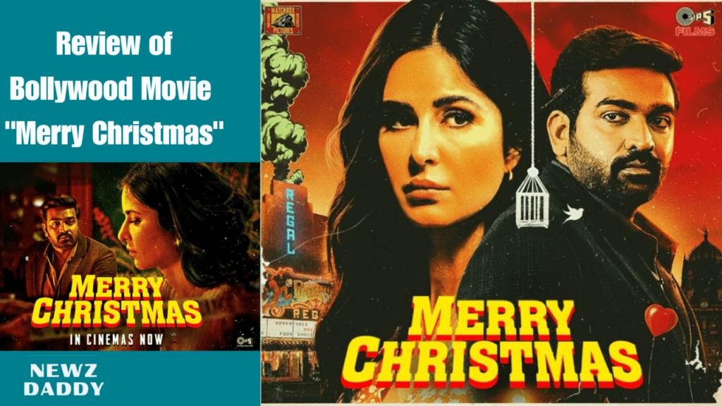 Review of Bollywood Movie Merry Christmas