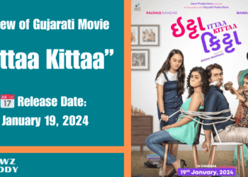 Review of Gujarati Movie Ittaa Kittaa