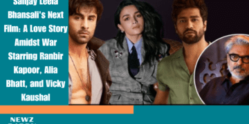 Sanjay Leela Bhansali's Next Film: A Love Story Amidst War Starring Ranbir Kapoor, Alia Bhatt, and Vicky Kaushal