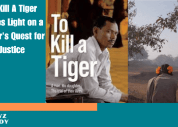 To Kill A Tiger Shines Light on a Father's Quest for Justice