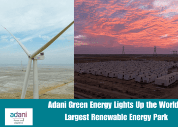 Adani Green Energy Lights Up the World's Largest Renewable Energy Park