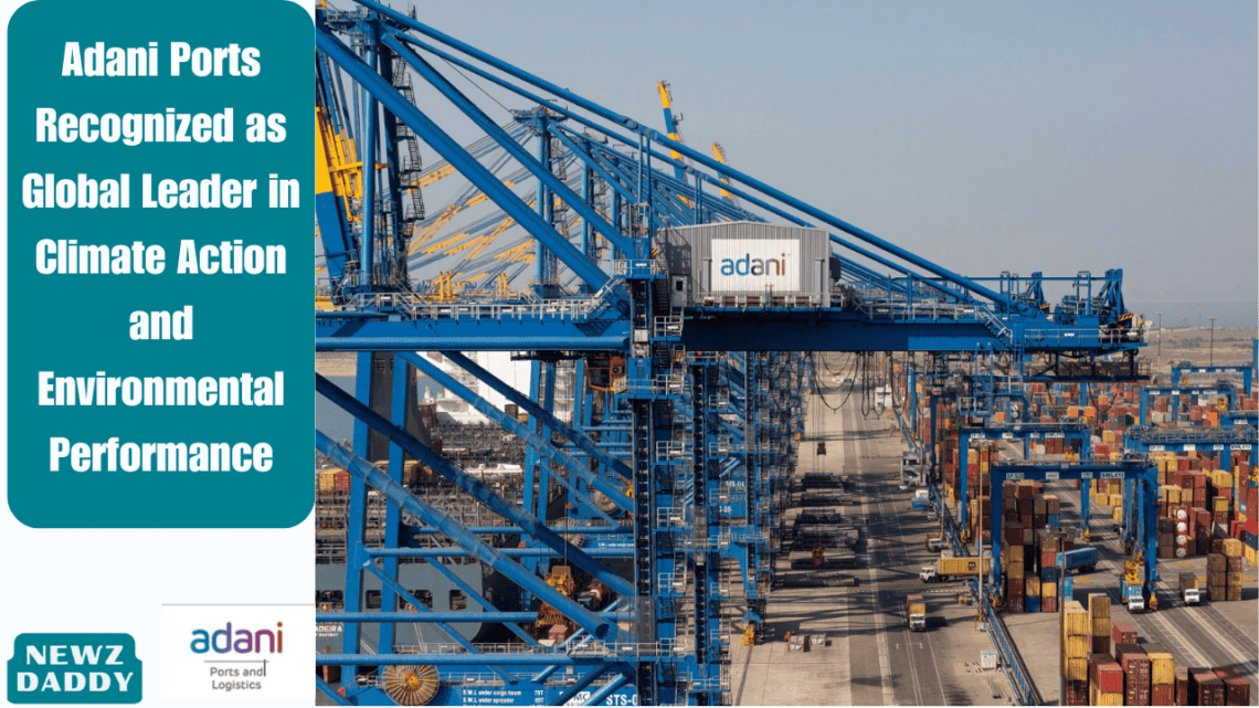 Adani Ports Recognized as Global Leader in Climate Action and Environmental Performance