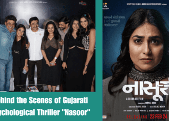 Behind the Scenes of Gujarati Psychological Thriller Nasoor