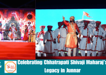 Celebrating Chhatrapati Shivaji Maharaj’s Legacy in Junnar