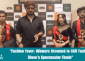 Fashion Fever Winners Crowned in CLM's Spectacular Finale