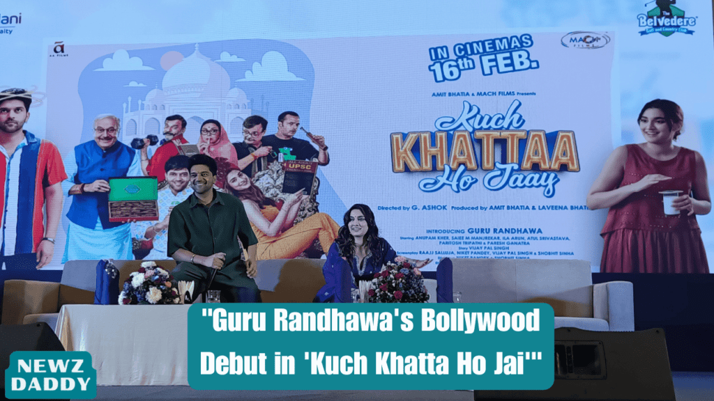 Guru Randhawa's Bollywood Debut in 'Kuch Khatta Ho Jai