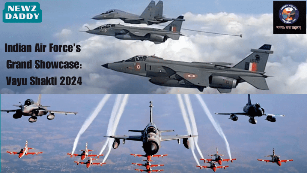 Indian Air Force's Grand Showcase-Exercise Vayu Shakti 2024