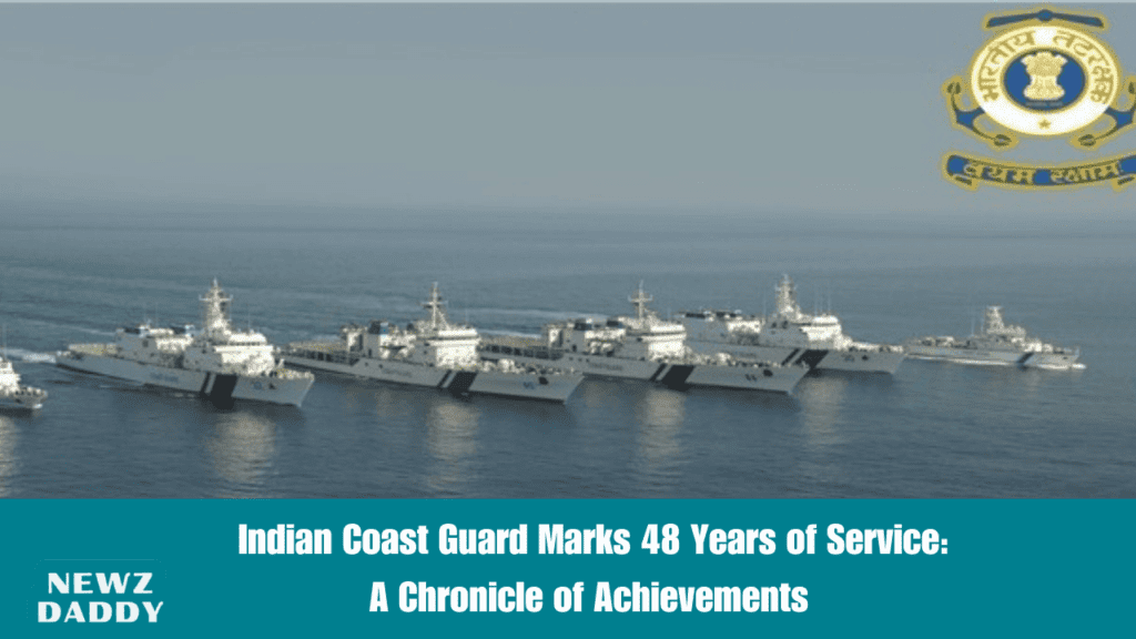 Indian Coast Guard Marks 48 Years of Service: A Chronicle of Achievements