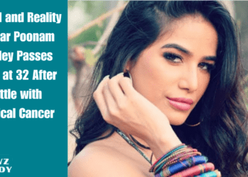 Model and Reality TV Star Poonam Pandey Passes Away at 32 After Battle with Cervical Cancer