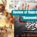 Review of Gujarati Movie Kasoombo-a