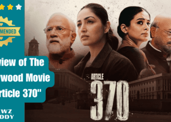 Review of The Bollywood Movie Article 370