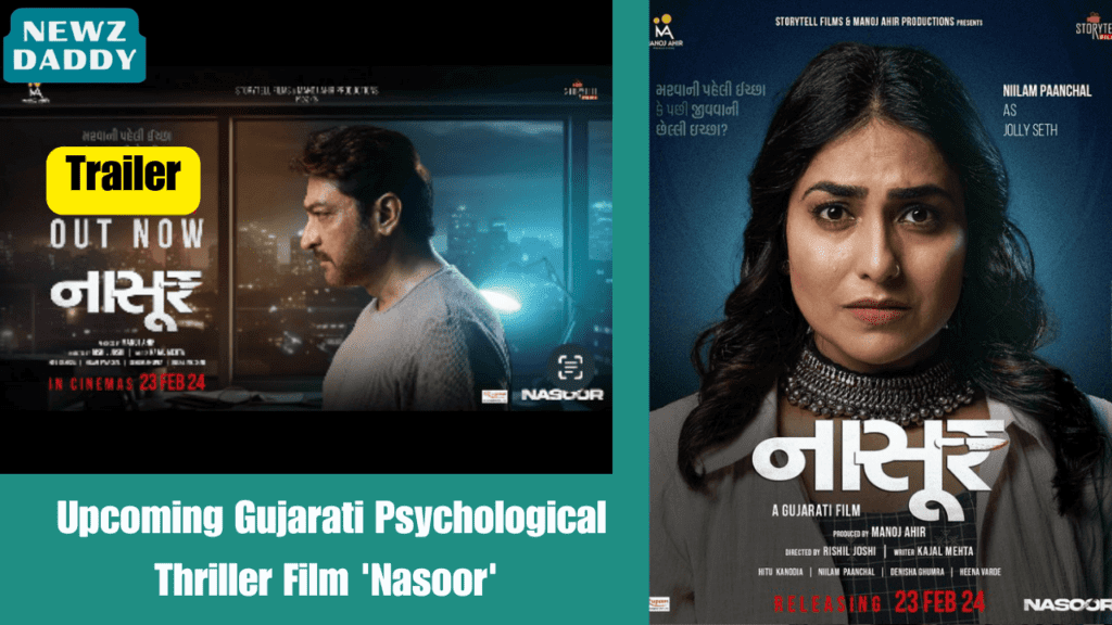 Upcoming Gujarati Psychological Thriller Film 'Nasoor'