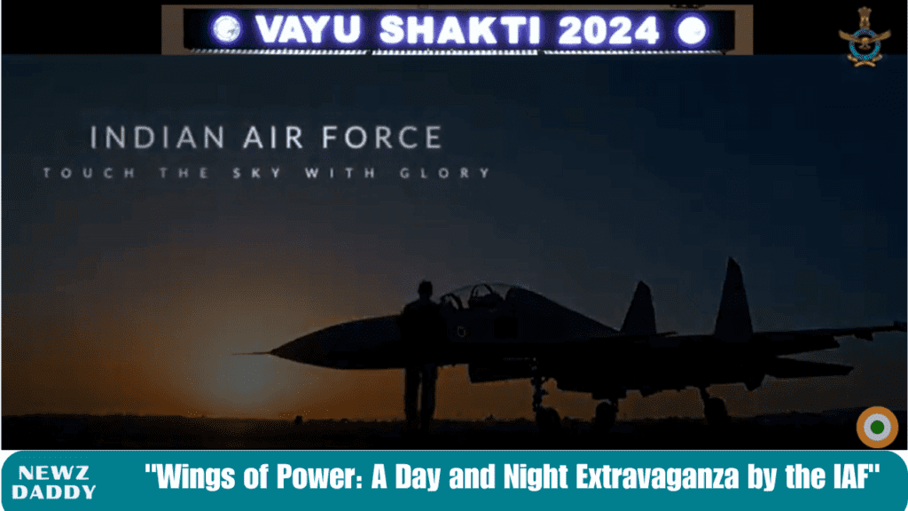 Wings of Power A Day and Night Extravaganza by the IAF