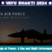 Wings of Power A Day and Night Extravaganza by the IAF