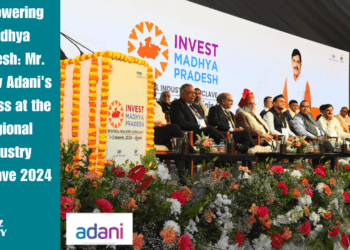 Empowering Madhya Pradesh: Mr. Pranav Adani's Address at the Regional Industry Conclave 2024