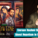 Emraan Hashmi Opens Up About Nepotism in Bollywood.