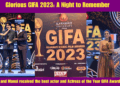 Glorious GIFA 2023 A Night to Remember