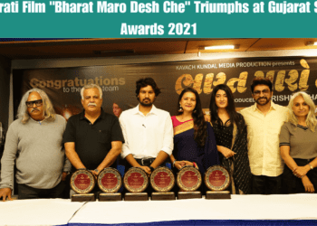 Gujarati-Film-Bharat-Maro-Desh-Che-Triumphs-at-Gujarat-State-Awards-2021.