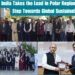 India Takes the Lead in Polar Region Policy: A Step Towards Global Sustainability